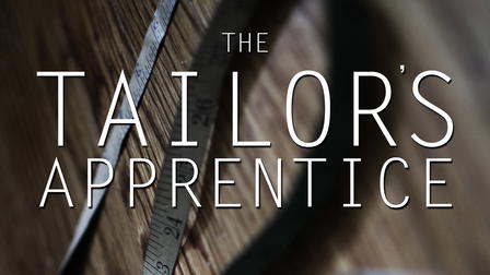 The Tailor's Apprentice