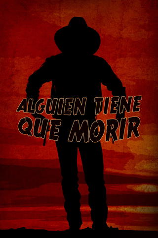 Alguien tiene que morir