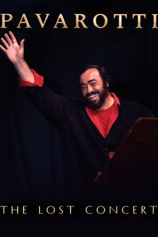 Pavarotti - The Lost Concert