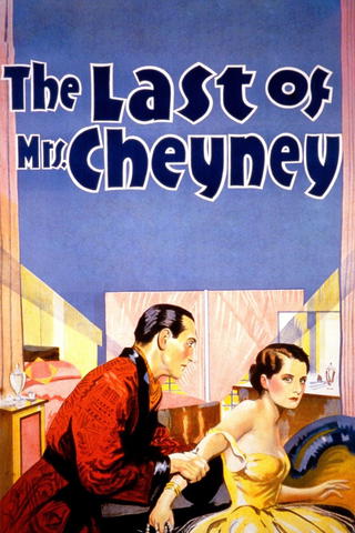 The Last of Mrs. Cheyney (1929)