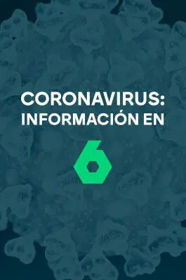 Coronavirus: información en laSexta