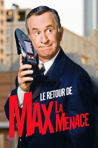 Le Retour de Max la Menace
