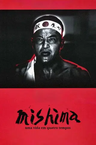Mishima: Uma Vida em Quatro Tempos