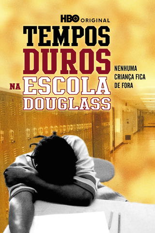 Tempos Duros na Escola Douglass: Nenhuma Criança Fica de Fora
