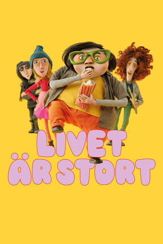 Livet är stort