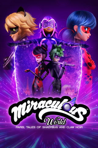 Miraculous World – Paris: Geschichten von Shadybug und Claw Noir