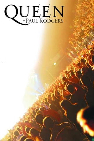 Queen + Paul Rodgers: Live in Ukraine