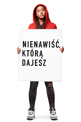 Nienawiść, którą dajesz