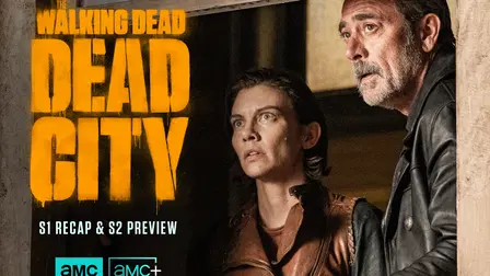The Walking Dead: Dead City: Season 2 Preview