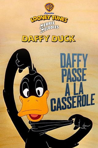 Daffy passe à la casserole