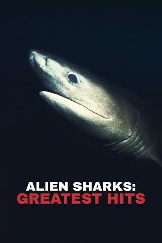 Alien Sharks Greatest Hits