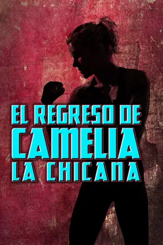 El regreso de Camelia la Chicana
