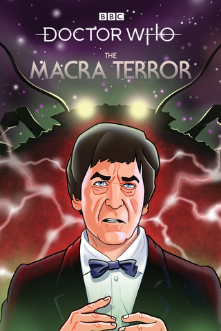 Doctor Who: The Macra Terror