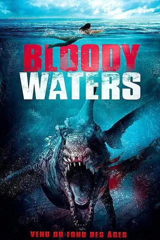 Bloody Waters : Eaux Sanglantes