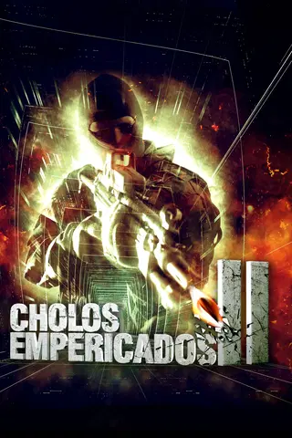 Cholos empericados II