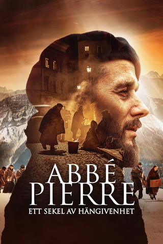 Abbé Pierre - ett sekel av hängivenhet