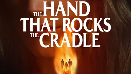The Hand That Rocks the Cradle