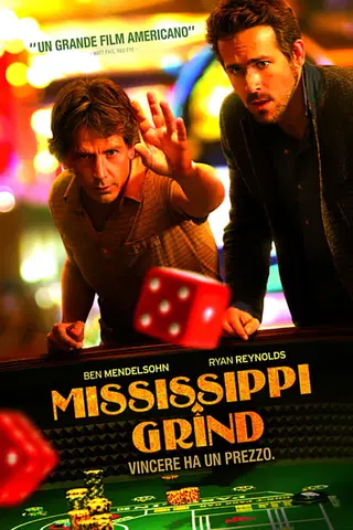 Mississippi Grind - Giocatori d'azzardo