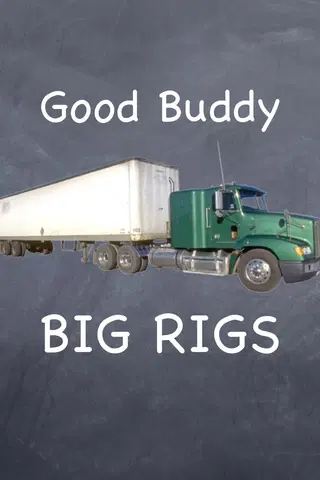 Good Buddy Big Rigs