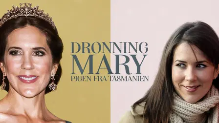 Dronning Mary - pigen fra Tasmanien