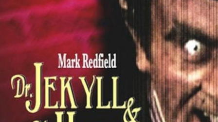 Dr. Jekyll and Mr. Hyde
