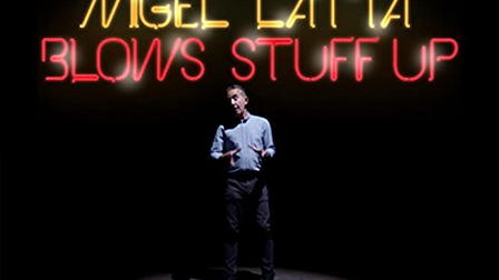 Nigel Latta Blows Stuff Up
