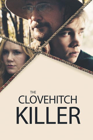Clovehitch Killer (The)