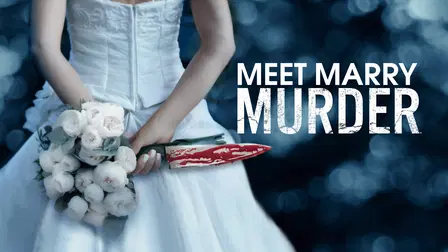 Meet, Marry, Murder - Tödliche Ehe