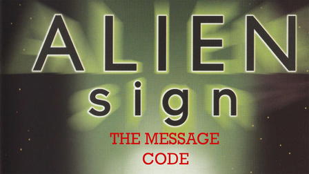 Alien Signs: The Message: The Crop Circle Mysteries