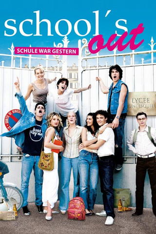School's Out - Schule war gestern