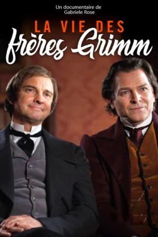 The Brothers Grimm: More Than Fairy Tales
