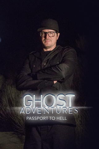 Ghost Adventures: Passport to Hell
