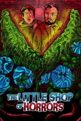 The Little Shop of Horrors (In Color & Restored)