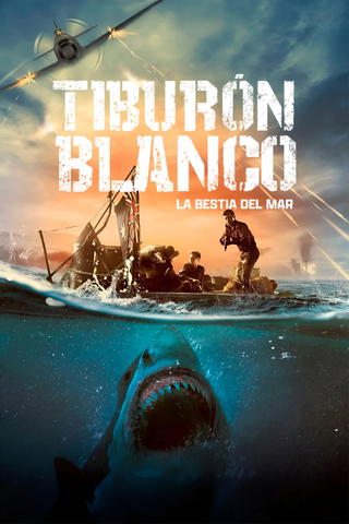 Tiburón blanco: La bestia del mar