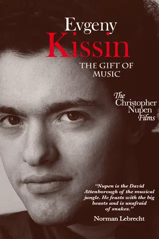 Evgeny Kissin - The Gift of Music