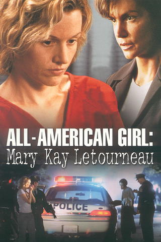 All-American Girl: The Mary Kay Letourneau Story