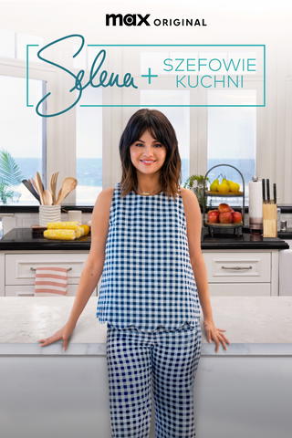 Selena + szefowie kuchni
