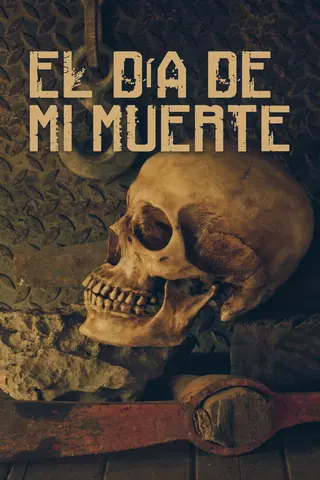El día de mi muerte