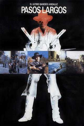 Pasos largos (El último bandido andaluz)