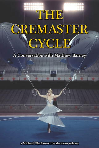 The Cremaster Cycle: A Conversation with Matthew Barney