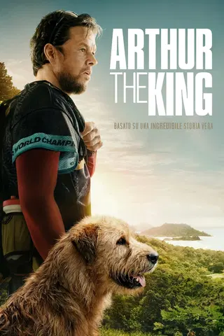 Arthur the King - Insieme a ogni costo