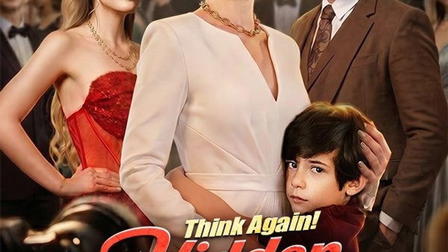 Think Again! I'm the Hidden Boss Mom