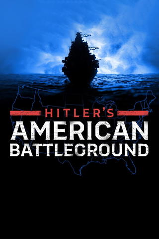 Hitler's American Battleground