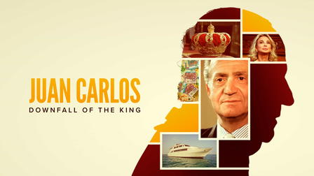 Juan Carlos: Downfall of the King