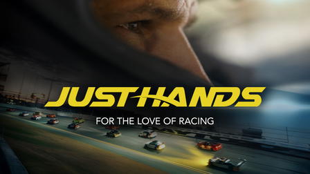 Just Hands: For the Love of Racing