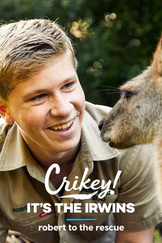 Crikey It's the Irwins: Robert to the Rescue