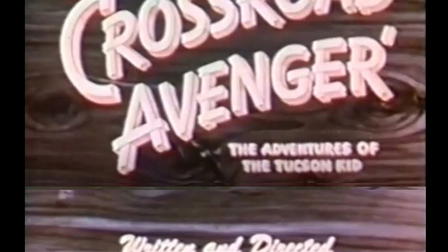 Crossroad Avenger: The Adventures of the Tucson Kid