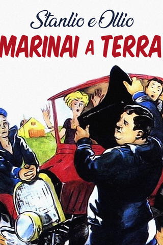Stanlio e Ollio - Marinai a terra