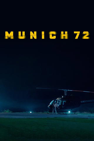 Munich 72