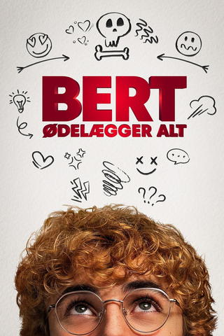Bert ødelægger alt